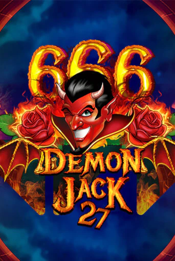 Играть Demon Jack 27 бесплатно онлайн (демо слот) | Азино 888