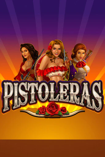 Играть Pistoleras бесплатно онлайн (демо слот) | Азино 888