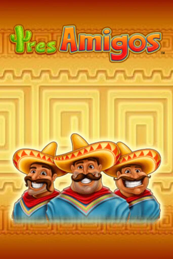 Играть Tres Amigos бесплатно онлайн (демо слот) | Азино 888