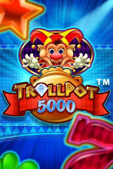 Играть Trollpot 5000 бесплатно онлайн (демо слот) | Азино 888