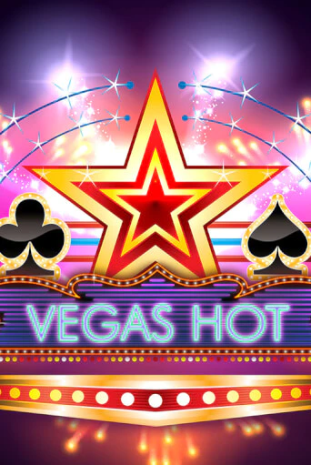 Играть Vegas Hot бесплатно онлайн (демо слот) | Азино 888