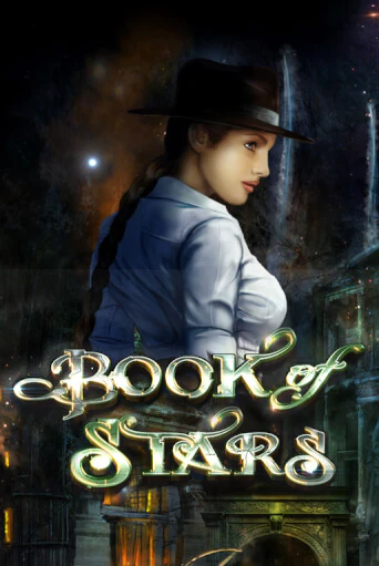 Играть Book of Stars бесплатно онлайн (демо слот) | Азино 888