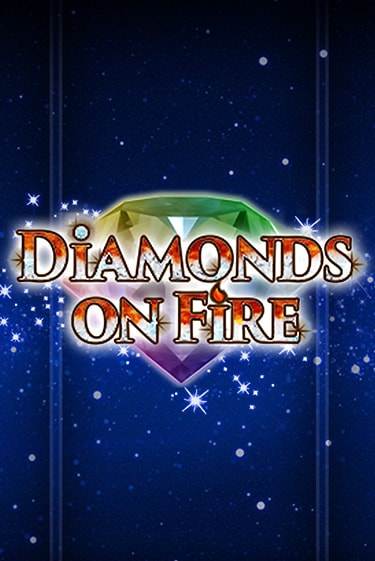 Играть Diamonds on Fire бесплатно онлайн (демо слот) | Азино 888