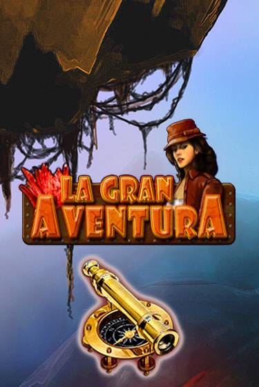 Играть La Gran Aventura бесплатно онлайн (демо слот) | Азино 888