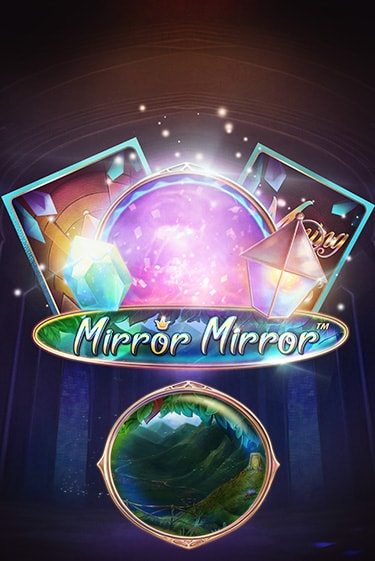 Играть Fairytale Legends: Mirror Mirror бесплатно онлайн (демо слот) | Азино 888
