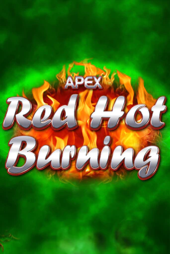Играть Red Hot Burning бесплатно онлайн (демо слот) | Азино 888