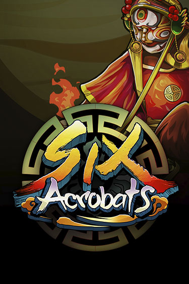 Играть Six Acrobats бесплатно онлайн (демо слот) | Азино 888