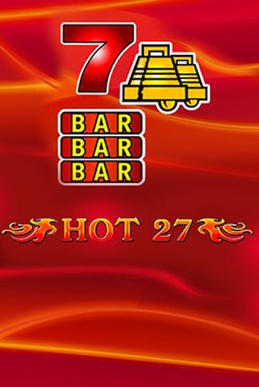 Играть Hot 27 бесплатно онлайн (демо слот) | Азино 888