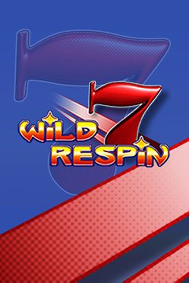 Играть Wild Respin бесплатно онлайн (демо слот) | Азино 888